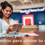 Bank of america requisitos para abrir cuenta